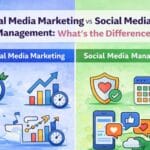 Social media marketing vs social media management showing the key differences for businesses