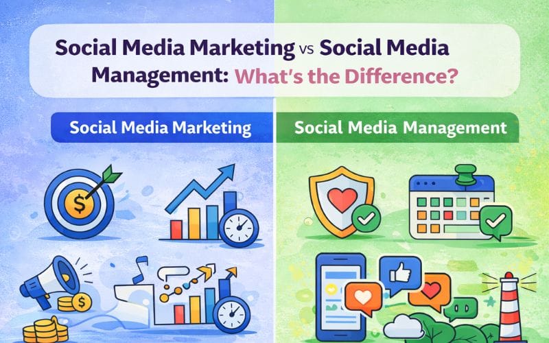 Social media marketing vs social media management showing the key differences for businesses